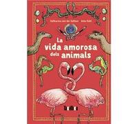 La Vida Amorosa Dels Animals - [Livre en VO] Von Der Gathen, Katharina (Auteur)