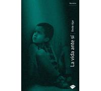 La vida ante si / / The Life Before Us