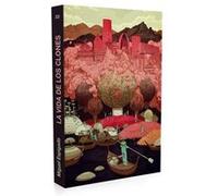 La Vida De Los Clones Espigado, Miguel (Auteur)