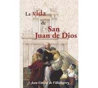 La vida de San Juan de Dios
