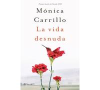 La vida desnuda: Premio Azorín de Novela 2020