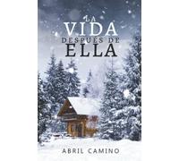 La vida después de ella