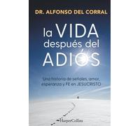 La vida después del adiós