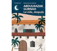 La vida, después. Premio Nobel de Literatura 2021