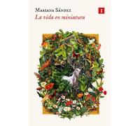 La vida en miniatura / The Miniature Life