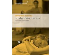 La vida es breve, etcétera