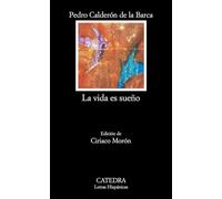 La Vida Es Sueno / Life is a Dream