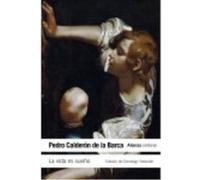 La Vida Es Sueño - Pedro Calderón de la Barca Pedro Calderón De La Barca (Auteur)
