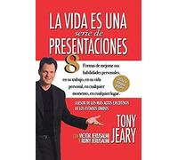 La Vida Es Una Serie De Presentaciones