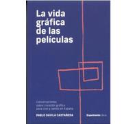 La vida gráfica de las películas: Conversaciones sobre creación gráfica para cine y series en España