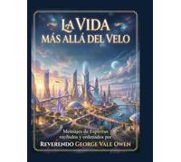 La Vida Más Allá del Velo: La ciudad espiritual de Inglaterra