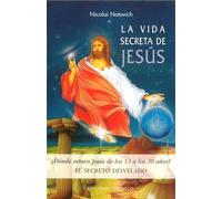 La Vida Secreta De Jesus / The Secret Life of Jesus