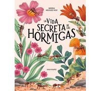 La vida secreta de las hormigas