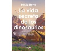 La vida secreta de los dinosaurios