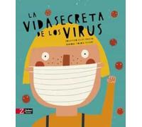 La Vida Secreta de Los Virus
