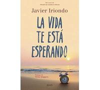 La vida te está esperando