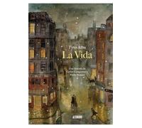 La vida. Una historia de Carles Casagemas y Pablo Picasso