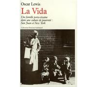 La Vida Oscar Lewis (Auteur), Jean Rosenthal (Traduction)