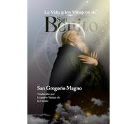 La Vida y los Milagros de San Benito