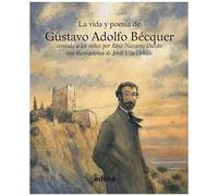 La Vida Y Poesia De Gustavo Adolfo Becquer