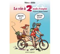 La Vie à 2, mode d'emploi - Tome 02: Loisirs, détente et oisiveté