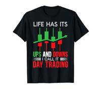 La Vie a des Hauts et des Bas Je l'appelle Day Trading Forex Trader T-Shirt Graphique avec Valeur, Homme, Noir, XL