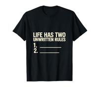 La Vie a Deux règles Non écrites T-Shirt