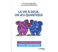 La vie à deux, un jeu quantique