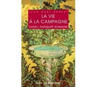 La vie à la campagne dans l'antiquité romaine