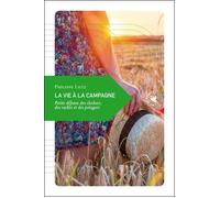 La vie à la campagne - Philippe Lutz - Transboreal - broché - Essai
