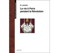 La vie à Paris pendant la Révolution