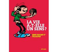 La vie a-t-elle un sens ? - Bande dessinée et philosophie Bande dessinée et philosophie. - Collectif - Philosophie Magazine - broché - Bande dessinée