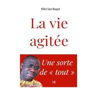 La Vie Agitée