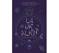 La vie alien: Manuel pour construire un monde extraterrestre (2022)
