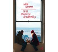 La vie amoureuse de Nathaniel P.