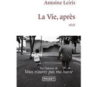 La Vie, après Antoine Leiris (Auteur)