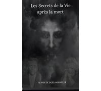 La vie après la mort: la vérité n'est pas toujours bonne à savoir