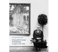 La vie artistique à Poznan, 1919-1939