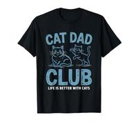 La Vie au Cat Dad Club est Meilleure avec Les Chats T-Shirt
