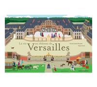 La vie au château de Versailles