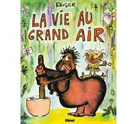 La Vie au grand air - Tome 01