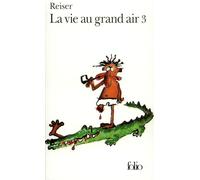 La Vie au grand air, tome 3