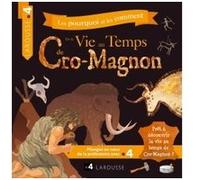 La vie au temps de Cro-Magnon Collectif (Auteur)