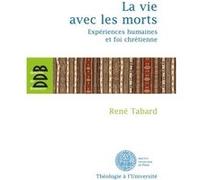 La vie avec les morts René Tabard (Auteur)