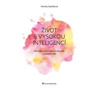 La vie avec une intelligence élevée