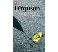 La vie aventureuse d'un drôle de moineau