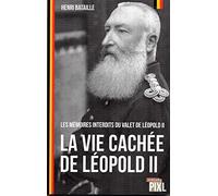 La vie cachée de Léopold II