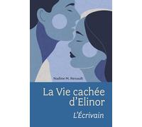 La Vie cachée d'Elinor: L'Écrivain