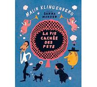 Malin Klingenberg – La vie cachée des pets – Album jeunesse – Cartonné