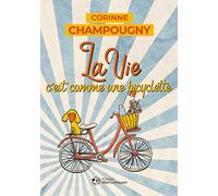 La vie c'est comme une bicyclette